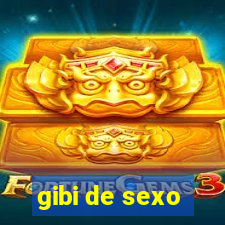 gibi de sexo